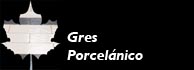 Ver Anexo: GresPorcelanico.pdf